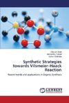 Synthetic Strategies towards Vilsmeier-Haack Reaction