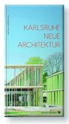 Karlsruhe, Neue Architektur