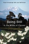 Being Still in the Midst of Cancer