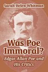 Was Poe Immoral?