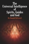 The Universal Intelligence of Spirits, Guides and God