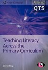 Teaching Literacy Across the Primary Curriculum