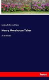 Henry Morehouse Taber