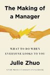 The Making of a Manager