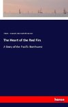 The Heart of the Red Firs