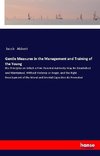 Gentle Measures in the Management and Training of the Young