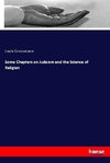 Some Chapters on Judaism and the Science of Religion