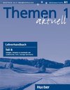 Themen aktuell 1. Lehrerhandbuch Teil B