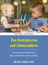 Von Kratzbürsten und Schmusebären