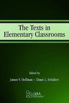 Hoffman, J: Texts in Elementary Classrooms