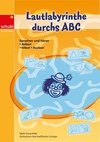 Lautlabyrinthe durchs ABC