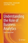 Understanding the Role of Business Analytics