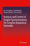 Analysis and Control of Output Synchronization for Complex Dynamical Networks