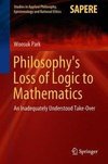 Philosophy's Loss of Logic to Mathematics