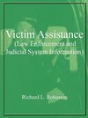 Victim Assistance (Law Enforcement and Judicial System Information)