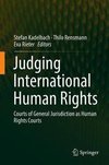 Judging International Human Rights