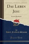 Strauss, D: Leben Jesu, Vol. 1