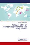 Policy of NGOs on democratic governance case study of DGF.