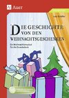 Die Geschichte von den Weihnachtsgeschenken