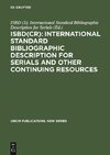 ISBD(CR): International Standard Bibliographic Description for Serials and Other Continuing Resources