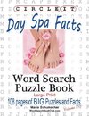 Circle It, Day Spa Facts, Word Search, Puzzle Book