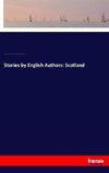 Stories by English Authors: Scotland