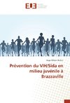 Prévention du VIH/Sida en milieu juvénile à Brazzaville