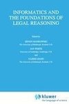 Informatics and the Foundations of Legal Reasoning