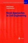 Novel Approaches in Civil Engineering