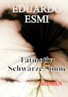 Tatmotiv: Schwarze Sonne