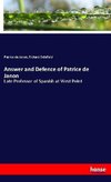 Answer and Defence of Patrice de Janon