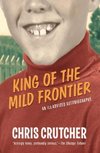 King of the Mild Frontier