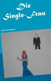 Die Single-Frau