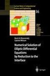 Numerical Solution of Elliptic Differential Equations by Reduction to the Interface