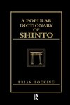 Bocking, B: Popular Dictionary of Shinto