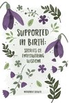 Supported in Birth