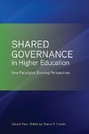 Shared Governance in Higher Education, Volume 2