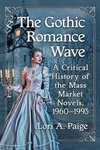 The Gothic Romance Wave