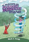 An Adventure with Princess Feathertree and Her Friends