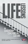 Life Lessons on Leadership, Coaching and Culture