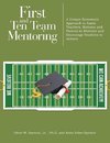 First and Ten Team Mentoring