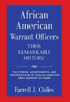 AFRICAN AMERICAN WARRANT OFFICERS - THEIR REMARKABLE HISTORY