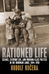 Rationed Life