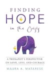 Finding Hope in the Crisis