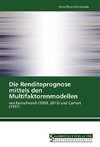 Die Renditeprognose mittels den Multifaktorenmodellen