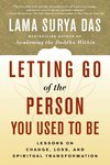 Letting Go of the Person You Used to Be