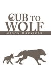 Cub to Wolf