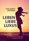 Leben Liebe Luxus