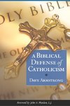 Biblical Defense of Catholicism