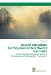 Recent Intraplate Earthquakes in Northwest Germany